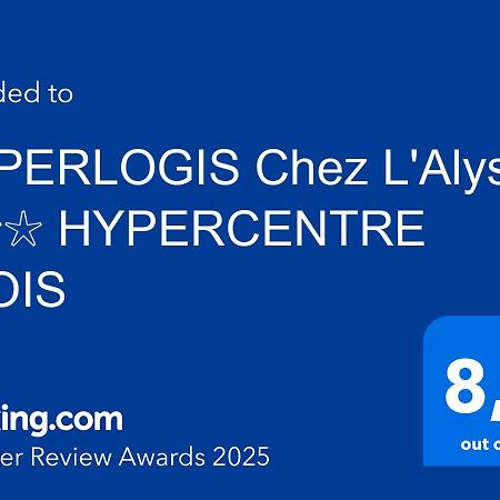 Superlogis L'Alysse Classe 3Etoiles Hypercentre بلْوا المظهر الخارجي الصورة